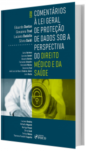 Imagem - Comentrios  Lei Geral de Proteo de Dados Sob a Perspectiva do Direito Mdico e da Sade