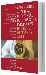 Imagem - Comentrios  Lei Geral de Proteo de Dados Sob a Perspectiva do Direito Mdico e da Sade
