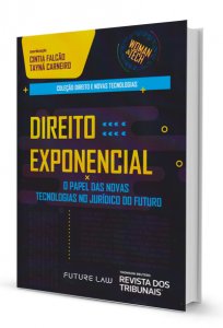 Imagem - Direito Exponencial - O Papel das Novas Tecnologias no Jurdico do Futuro