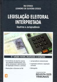 Imagem - Legislao Eleitoral Interpretada Doutrina e Jurisprudncia