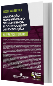 Imagem - Liquidao, Cumprimento de Sentena e do Processo de Execuo - Na Prtica Forense