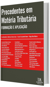 Imagem - Precedentes em Matria Tributria - Formao e Aplicao
