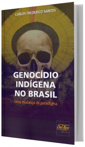 Imagem - Genocdio Indgena - Uma Mudana de Paradigma