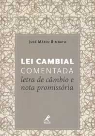 Imagem - Lei Cambial Comentada Letra de cmbio e Nota Promissria