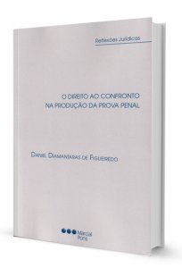 Imagem - O Direito ao Confronto na Produção da Prova Real
