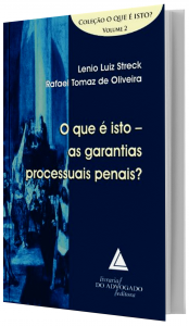 Imagem - O Que  Isto - As Garantias Processuais Penais? - Volume 2