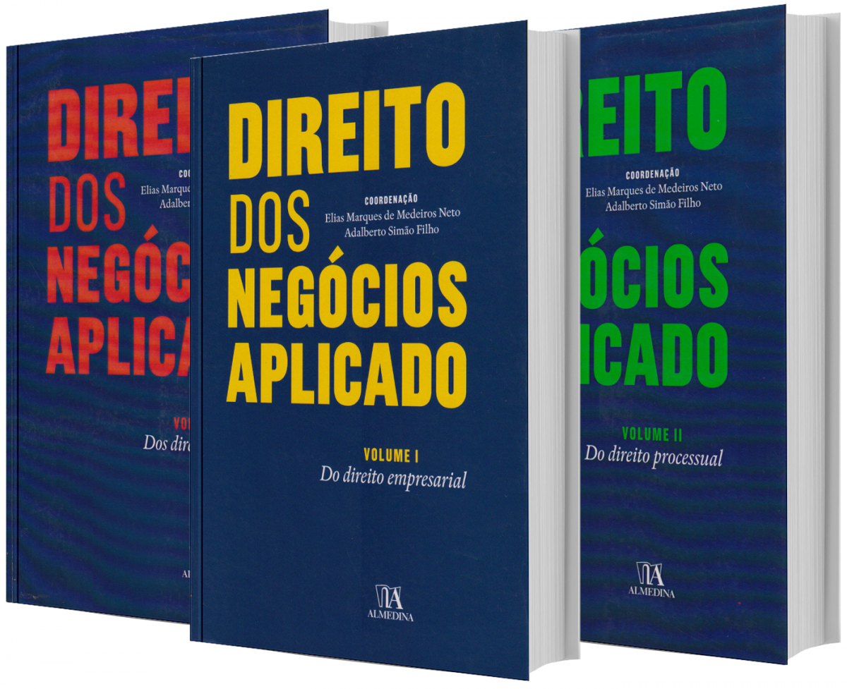 Direito dos Negócios Aplicado 3v, Coords. Elias Marques de Medeiros Neto e Adalberto Simão Filho Direito dos Negócios Aplicado 3v, Coords. Elias Marques de Medeiros Neto e Adalberto Simão Filho