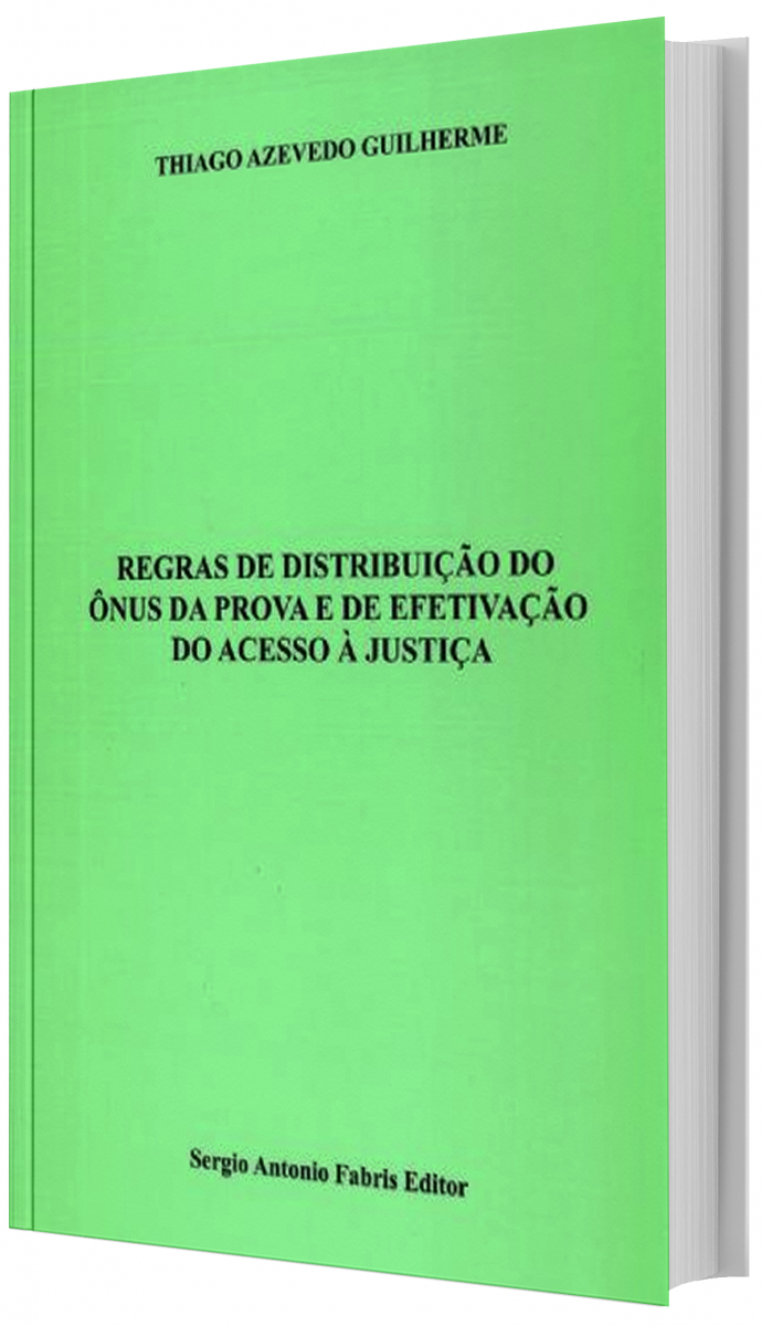 Regras de Distribuicao do Onus da Prova, 9788575255681 Regras de Distribuicao do Onus da Prova, 9788575255681