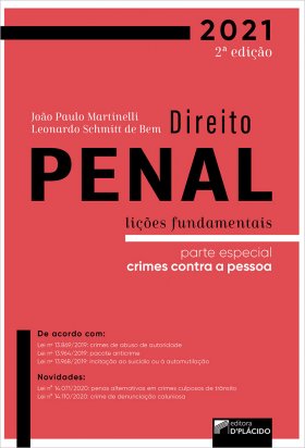 Direito Penal Lições Fundamentais parte especial: crimes contra a pessoa, 2ª edição 2021