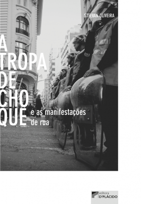 A Tropa de choque e as manifestações de rua