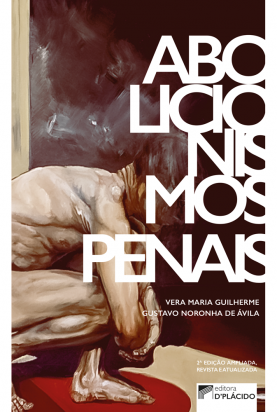 Abolicionismos penais- 2 Edição