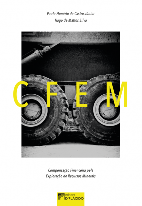 CFEM: Compensação Financeira pela Exploração de Recursos Minerais