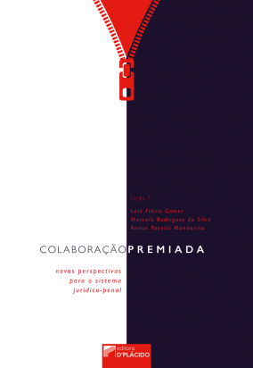 Colaboração premiada: Novas perspectivas para o sistema jurídico-penal