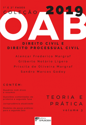 Coleção OAB 2019- Direito Civil e Direito Processual Civil - Teoria e prática -Volume 3