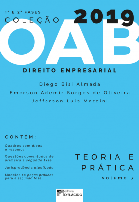 Coleção OAB 2019- Direito Empresarial- Teoria e prática -Volume 7