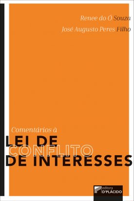Comentários à Lei de Conflito de Interesses