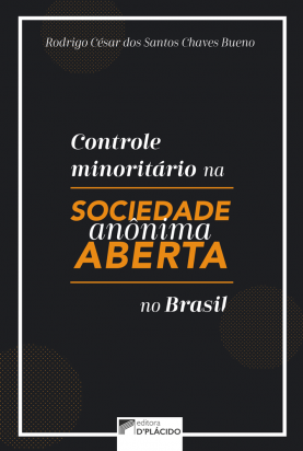 Controle minoritário na sociedade anônima aberta no Brasil