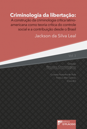 Criminologia da Libertação - Volume 3
