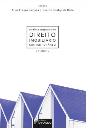 Desafios e perspectivas do direito imobiliário contemporâneo - Volume 2