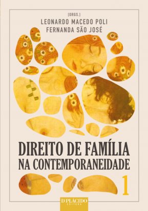 Direito de Família na Contemporaneidade - Volume 1
