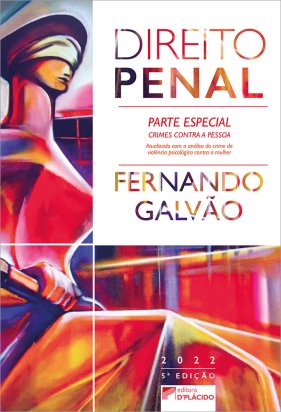 Direito Penal: crimes contra a pessoa – 5ª Edição