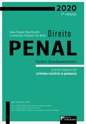 Direito Penal Lições Fundamentais parte especial: crimes contra a pessoa - 2020