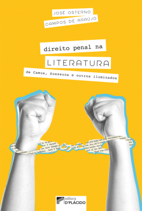 Direito penal na literatura de Camus, Suassuna e outros iluminados