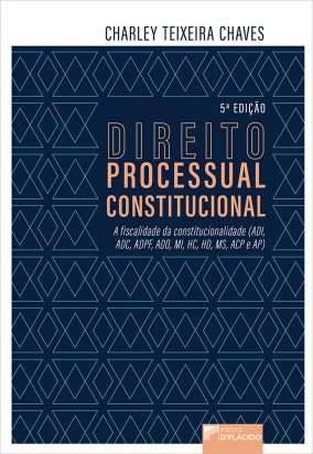 DIREITO PROCESSUAL CONSTITUCIONAL 5ª Edição 2020