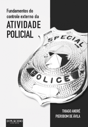 Fundamentos do controle externo da atividade policial