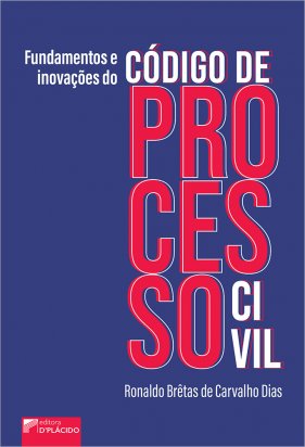 Fundamentos e inovações do Código de Processo Civil