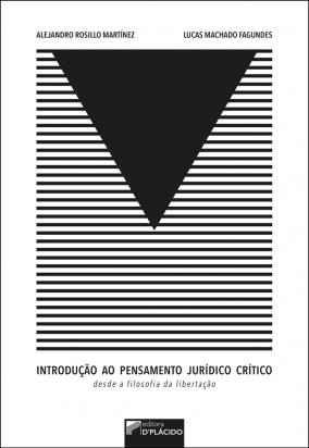 Introdução ao pensamento jurídico crítico desde a filosofia da libertação