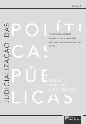 Judicialização das políticas Públicas: Velhos problemas novos desafios