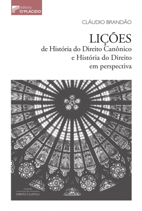 Lições de História do Direito Canônico e História do Direito em perspectiva