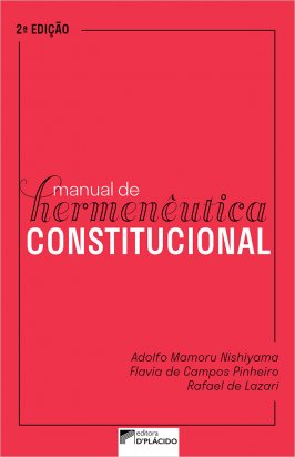 Manual de Hermenêutica Constitucional
