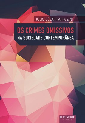 Os crimes omissivos na sociedade contemporânea