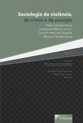 Sociologia da Violência, do Crime e da Punição - Volume 2