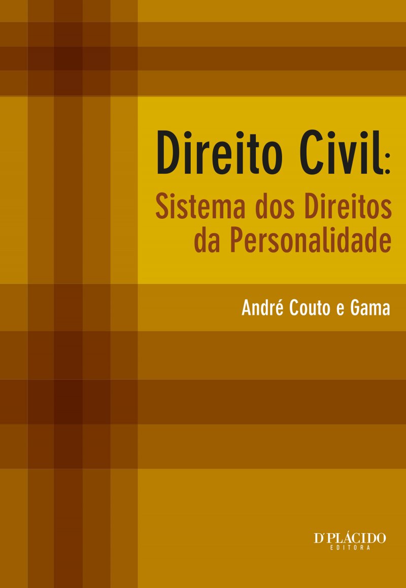 Direito Civil sistemas dos direitos da personalidade Direito Civil sistemas dos direitos da personalidade