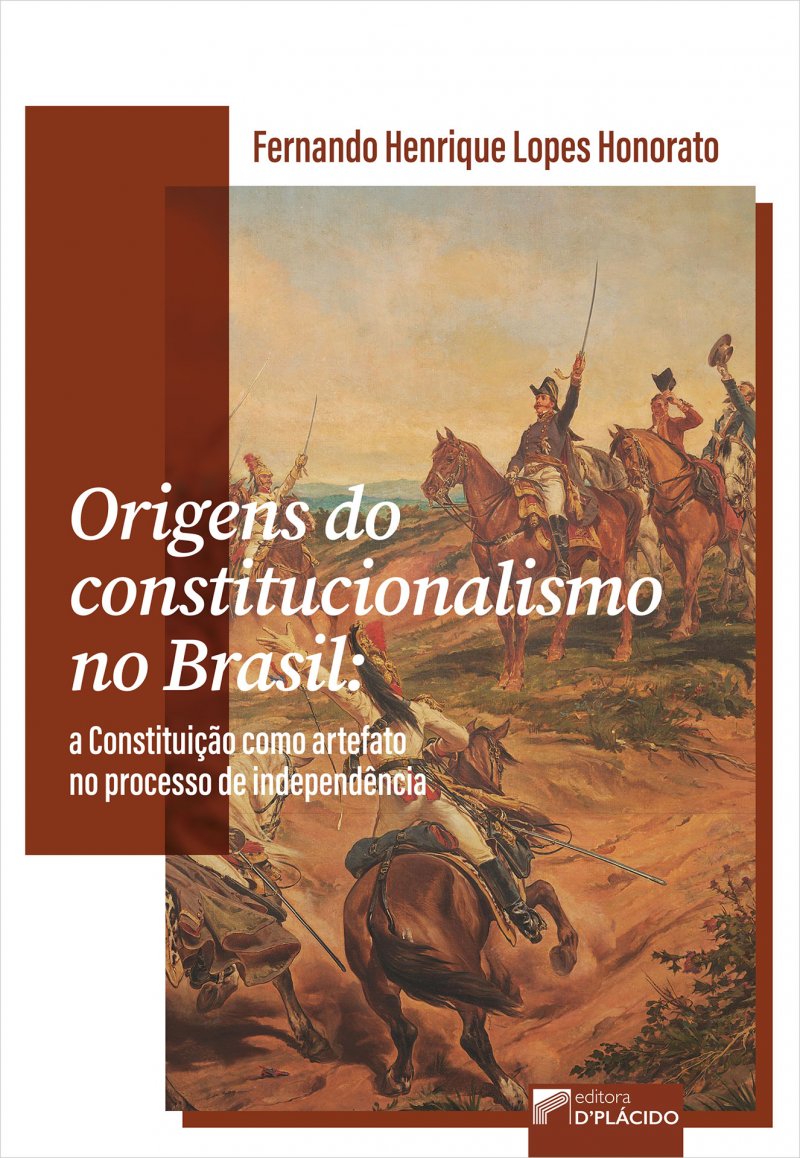 Origens do constitucionalismo no Brasil: a constituição como artefato ...