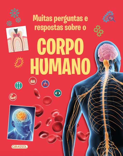 Muitas Perguntas e Respostas Sobre o Corpo Humano