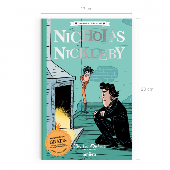 Grandes Clássicos: Charles Dickens para Todos - Nicholas Nickleby