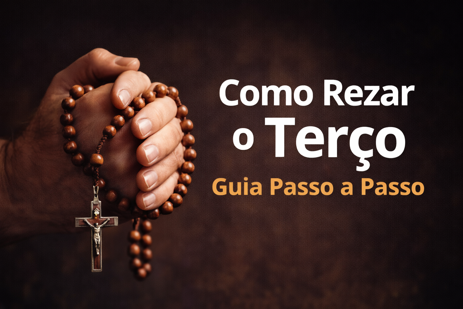 Como Rezar o Terço Passo a Passo | Guia Completo da Oração Católica