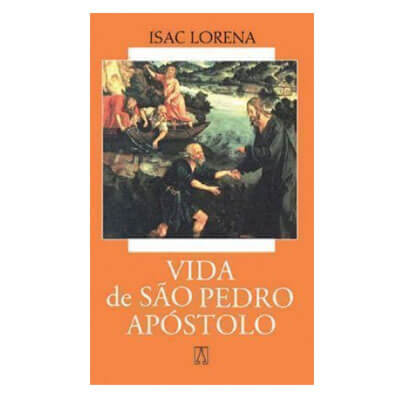 Biografia - Vida de São Pedro Apóstolo