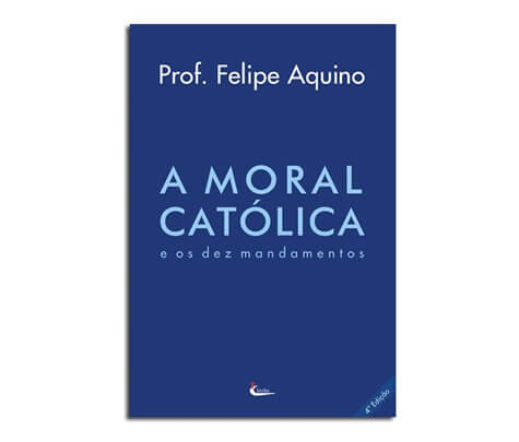Livro - A Moral Católica