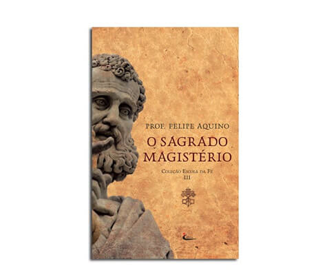 Livro - Escola da Fé - Vol. III - O Sagrado Magistério