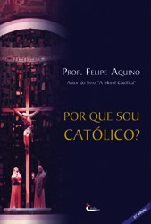 Livro - Por que sou Católico?