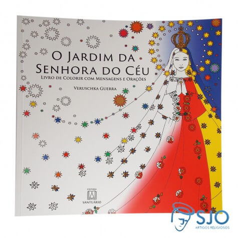 O Jardim Da Senhora Do Céu