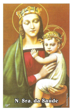 Santinhos de Oração Nossa Senhora da Saúde