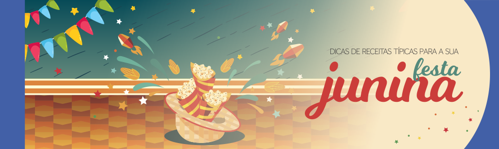 Complete sua Festa Junina com estas receitas de comidas típicas de tradição Complete sua Festa Junina com estas receitas de comidas típicas de tradição